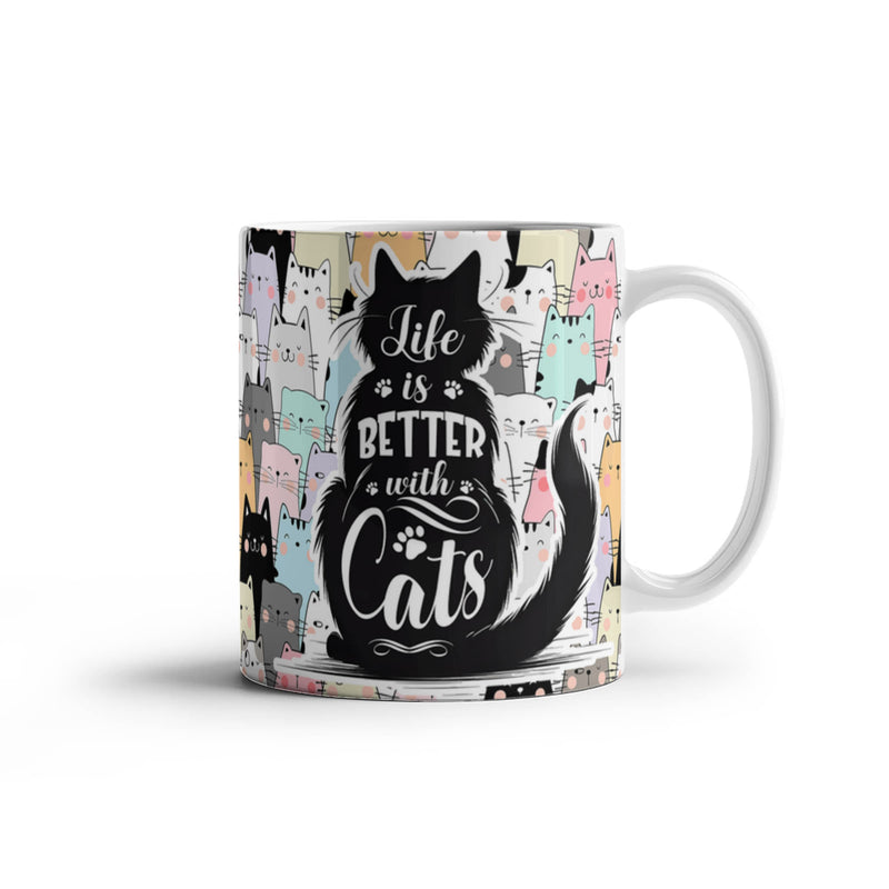 Life Is Better With Cats – Ceramic Mug